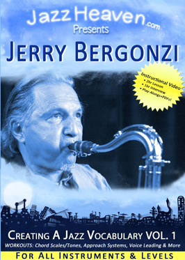 How to Play Jazz - Jerry Bergonzi Creating a Jazz Vocabulary Volume 1