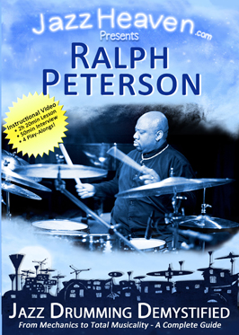 Ralph Peterson Jazz Drumming Demystified Lesson